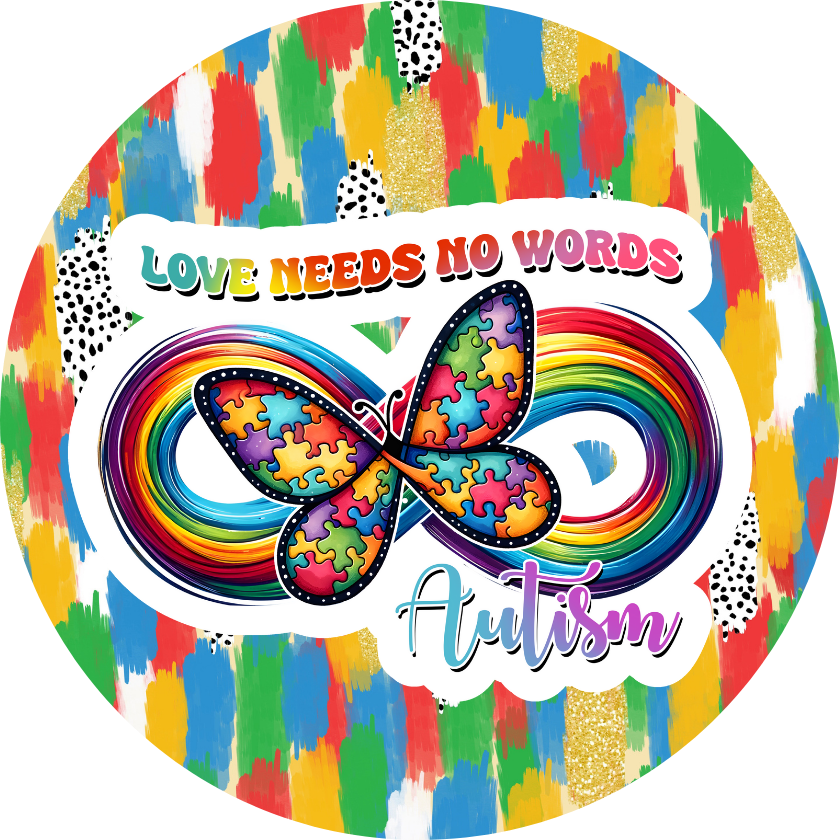 Love Needs No Words - Autism Awareness