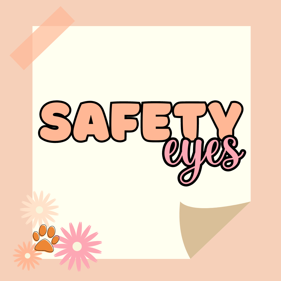 Safety Eyes